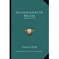 thumbnail image 1 of Alucinaciones De Belleza : Poesias (1912) (Paperback), 1 of 1