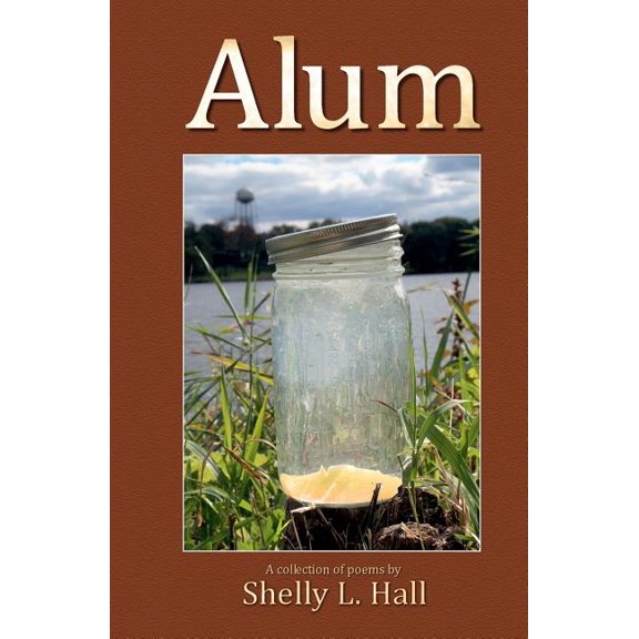 Alum (Paperback) by Shelly L Hall
