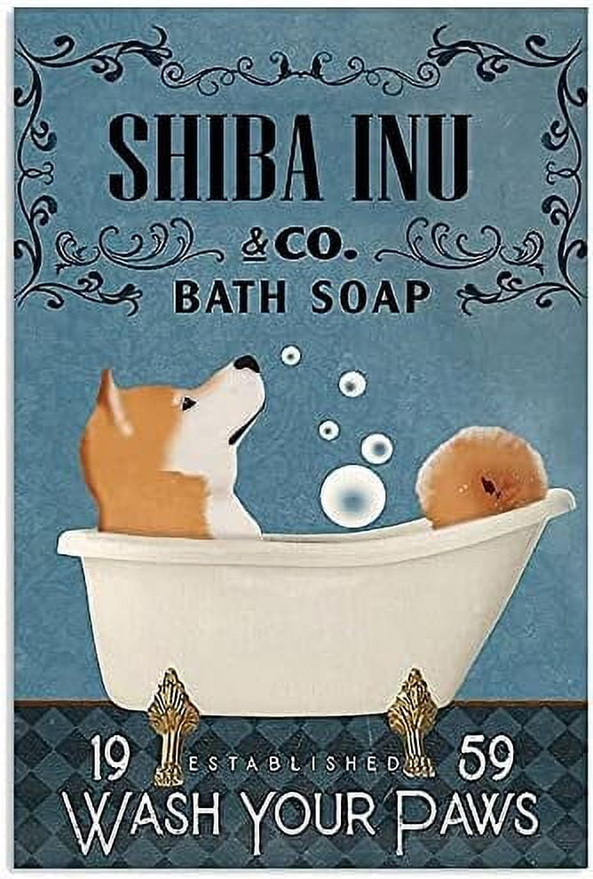 Aluminium Metal Tin Sign Art Shiba Inu In Bathtub Bath Soap Wash Your ...