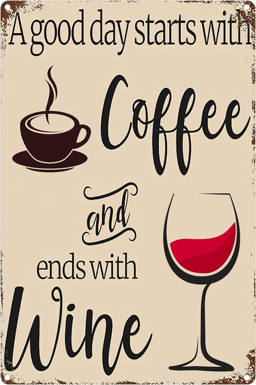 Wisesign "A Good Day Starts With Coffee And Ends With Wine" Tin Sign - 8x12 Inch Retro Wall Decor For Home Bar Or Kitchen