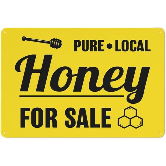 Aluminum Classic Yellow 12x8 Inch Pure Local Honey For Sale Sign, Outdoor Sign