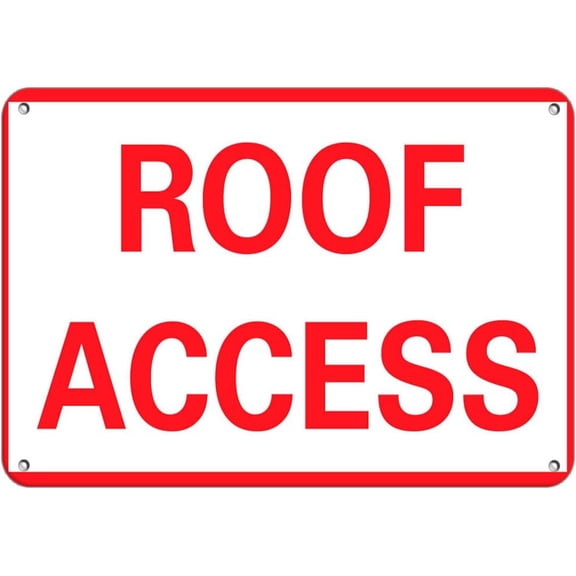 Aluminum Horizontal Metal Sign Multiple Sizes Roof Access Business White With Border Weatherproof Street Signage 10x7Inches