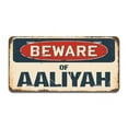 thumbnail image 1 of Aluminum License Plate - Beware of Aaliyah, 1 of 1