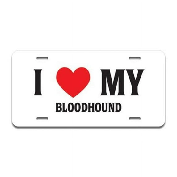 Aluminum License Plate - I Love My Bloodhound