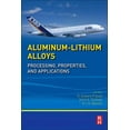 thumbnail image 1 of Aluminum-Lithium Alloys: Processing, Properties, and Applications, (Hardcover), 1 of 3