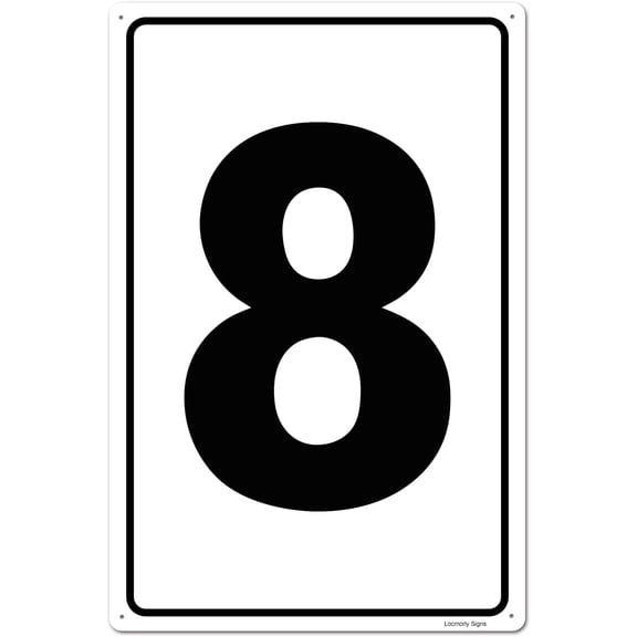 Aluminum Number 8 Sign for Parking Lots and Outdoor Use, 8 x 12 Inch
