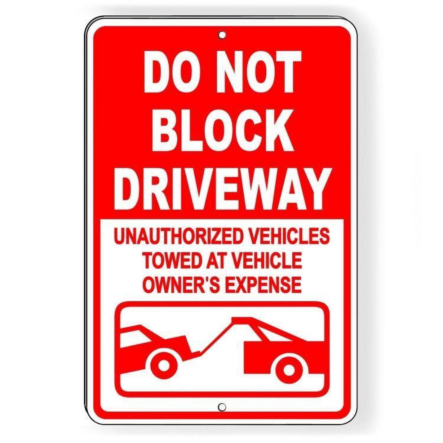 Cartello in Alluinio con Scritta Do Not Block Driveway Traffic Control, Alluinio, One Color