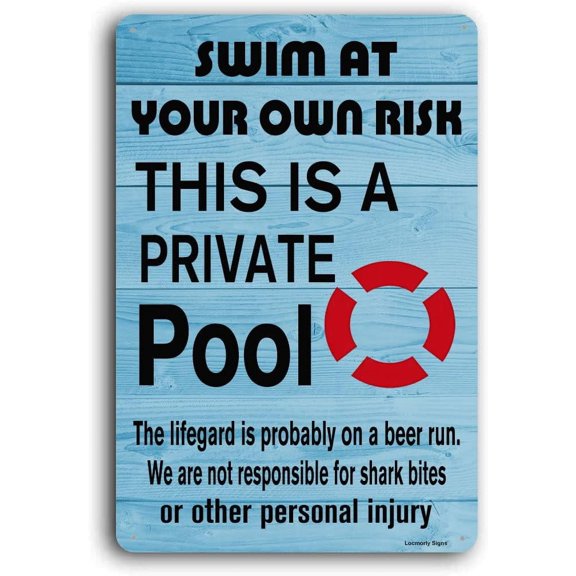 Aluminum Sign, Swim at Your Own Risk Sign, 8x12 Inch, Pool Signs and Decor Outdoor