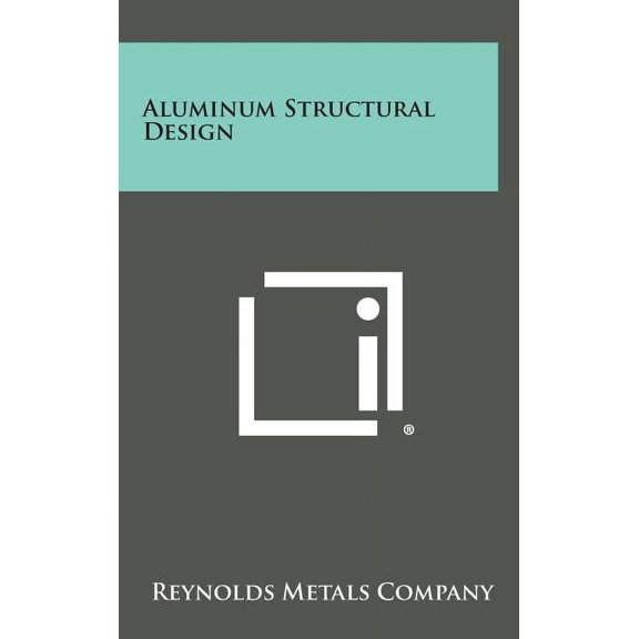 Aluminum Structural Design (Hardcover)