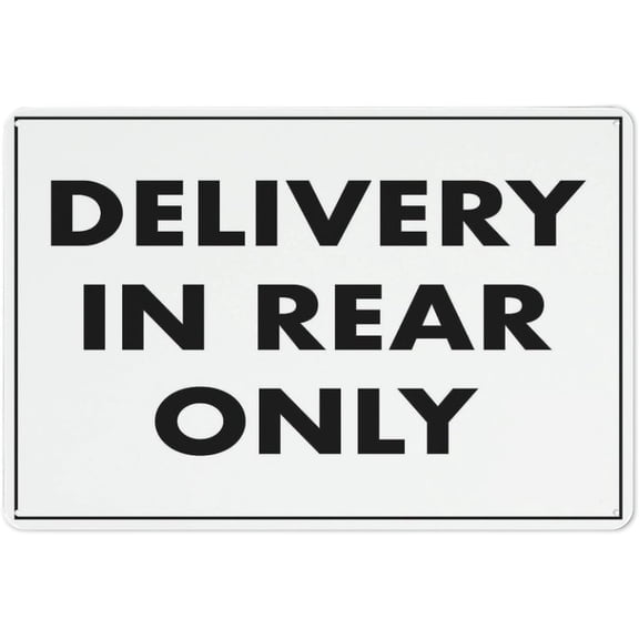 Aluminum Tin Sign Delivery In Rear Only 8"x12" - Funny Pool Wall Decor Art - Rear Delivery Marker