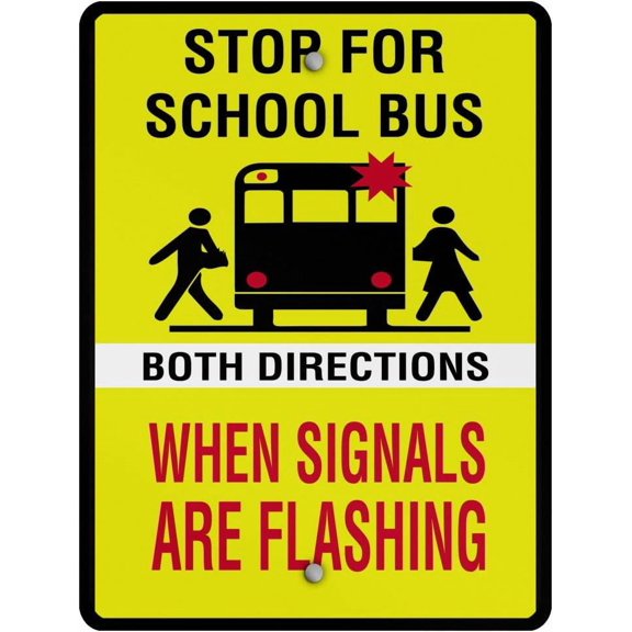 Aluminum Vertical Metal Sign Multiple Sizes When Signals Are Flashing Both Directions Stop School Bus Yellow Parking With Border Weatherproof Street 9x12Inches