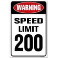 thumbnail image 1 of Aluminum Warning Sign, Speed Limit 200 MPH Sign, 12x16 Inch, Man Cave Bar Decor, 1 of 5