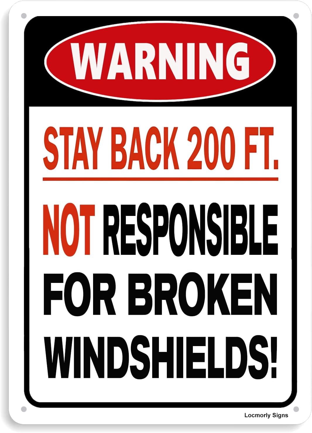 Aluminum Warning Stay Back 200 Ft Sign, Not Responsible For Broken ...