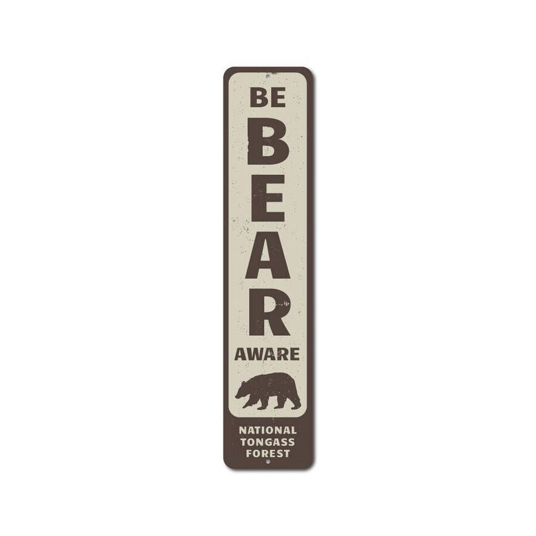 (Aluminum metal) Be Bear Aware Vertical Sign National Forest Park Metal ...