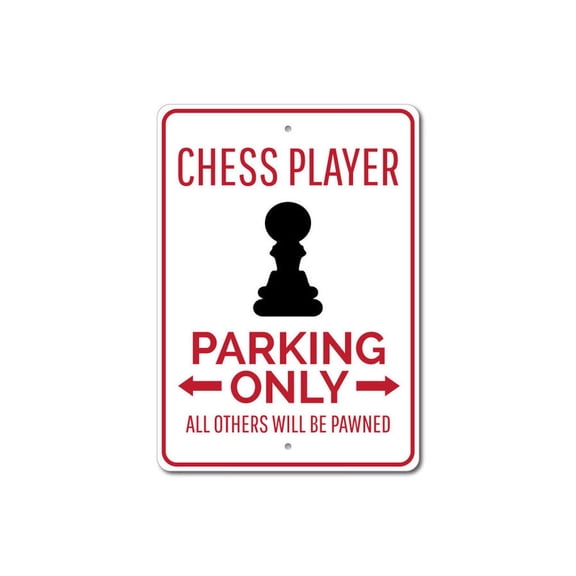 (Aluminum metal) Chess Parking Sign Chess Player Sign Chess Team Metal Sign Size: 8 x 12 Inch