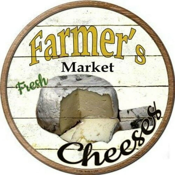Farmers Market Fresh Cheeses Round Metal Sign Rustic Retro Kitchen Decor Size: 8 x 8 inch