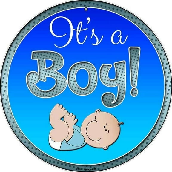 Aluminum sign - Its A Boy Baby Novelty Round Circular Metal Sign Home Garage Wall Decor Size: 8" Diameter