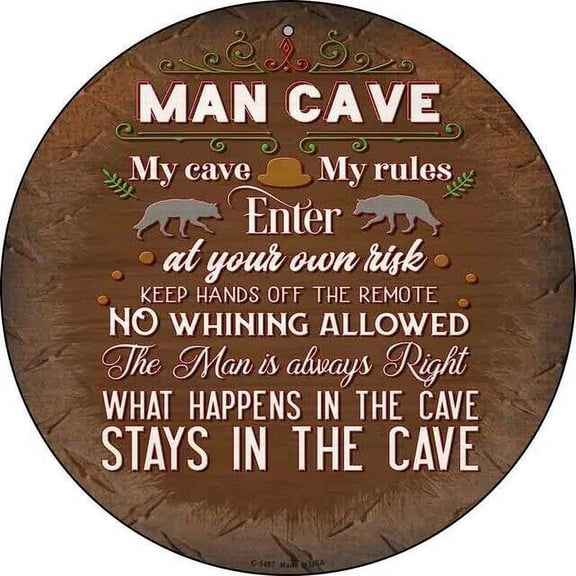 Aluminum sign - No Whining In Cave Novelty Round Circular Metal Sign Home Garage Wall Decor Size: 8" Diameter