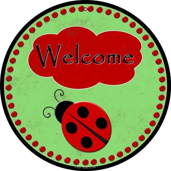 Aluminum sign - Welcome Ladybug Round Circular Novelty Metal Sign Home Garage Wall Decor Size: 8" Diameter
