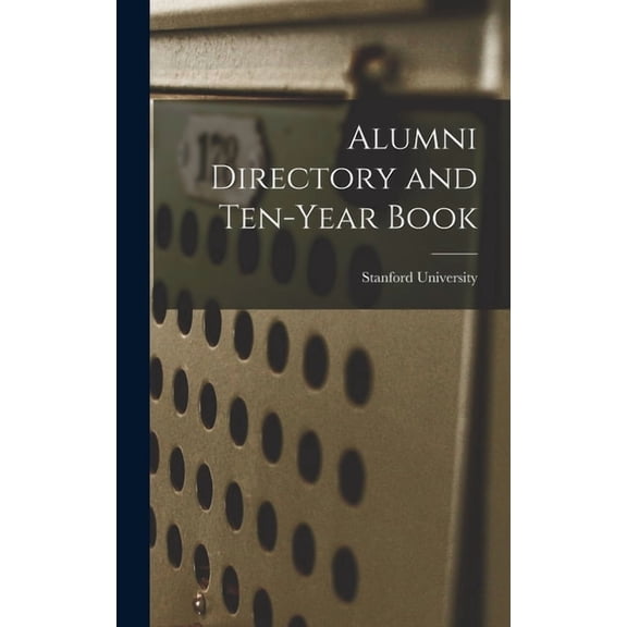 Alumni Directory and Ten-year Book, (Hardcover)