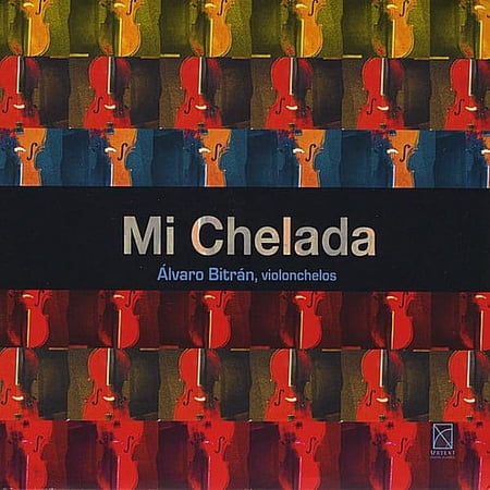 Alvaro Bitran - Mi Chelada - Music & Performance - CD