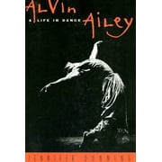 Alvin Ailey : A Life In Dance (Paperback)