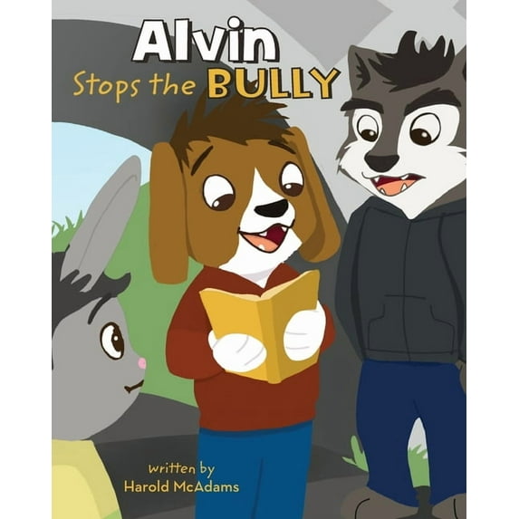 Alvin Stops the Bully, (Paperback)