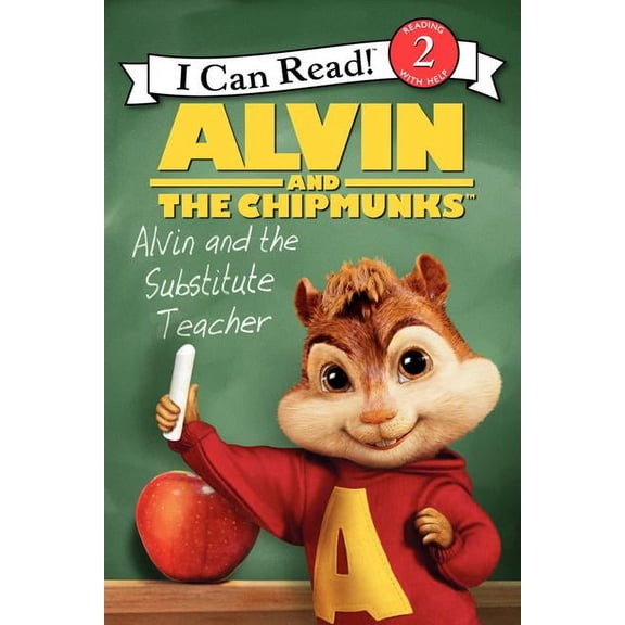 Pre-Owned I Can Read! Reading with Help: Level 2 (Paperback): Alvin and the Chipmunks: Alvin and the Substitute Teacher (Paperback)