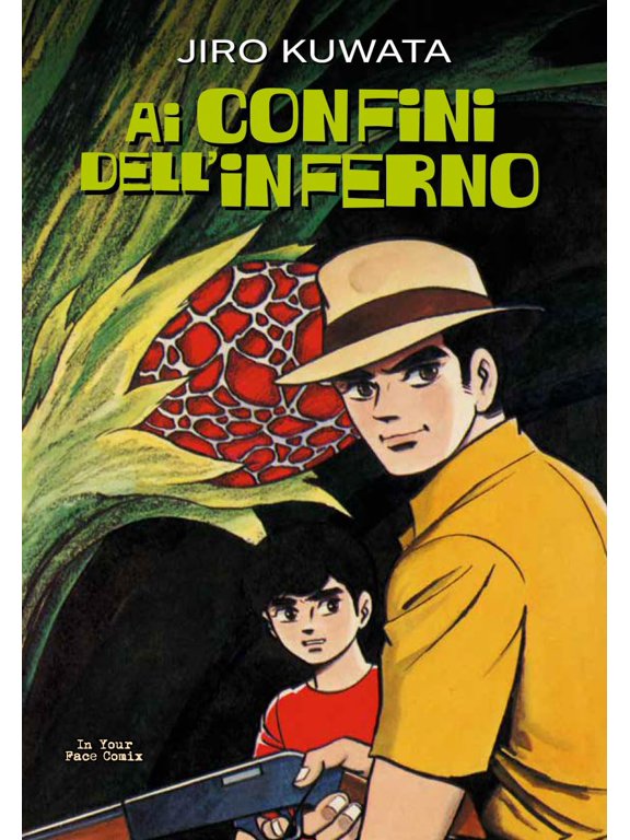 Alvise Morato,Jiro Kuwata,Maurizio Ercole Ai confini dell'inferno (Paperback)