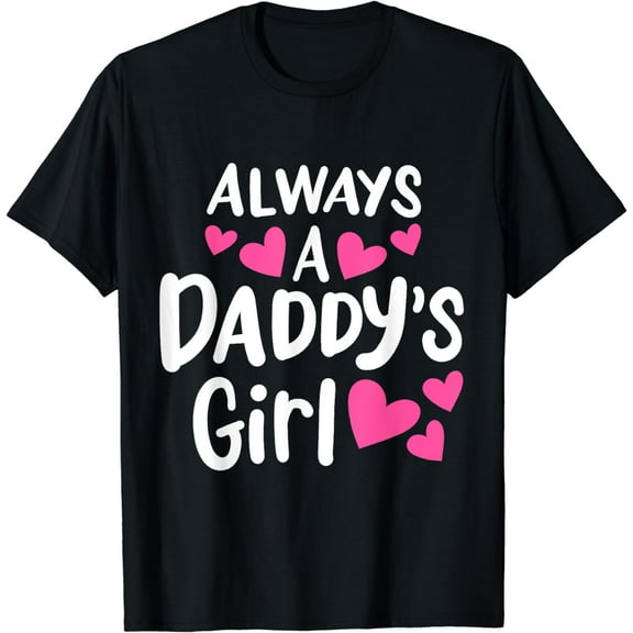 Always A Daddy's Girl Adorable and Cute Kids Girl T-Shirt