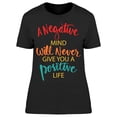 thumbnail image 1 of Always A Positive Life T-Shirt Women -Image by Shutterstock, Female XX-Large, 1 of 2