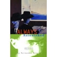 thumbnail image 1 of Pre-Owned Always Astonished (Paperback) 0872862283 9780872862289, 1 of 1