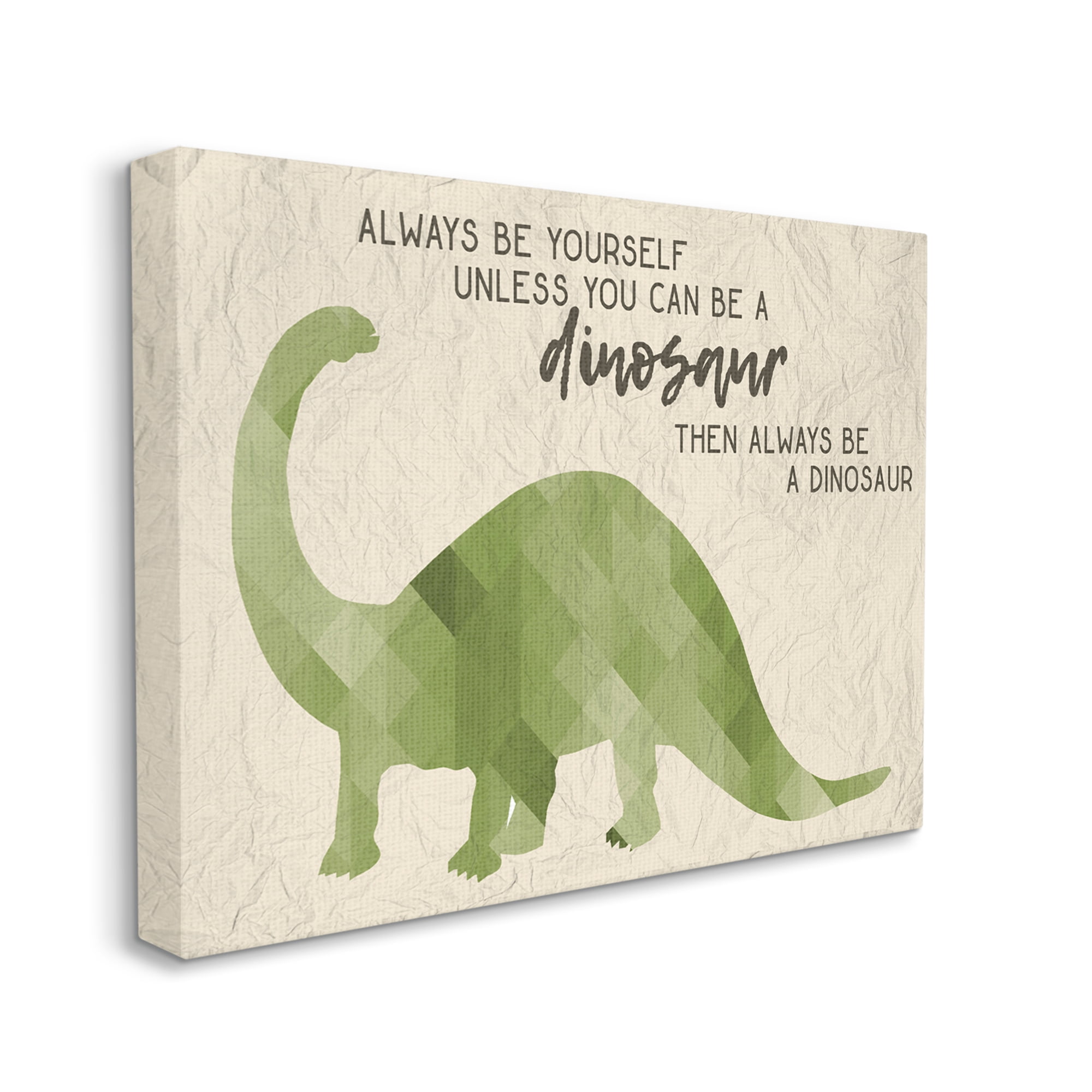 Always Be A Dinosaur Brachiosaurus Oversized Stretched Canvas Wall Art, 24 x 1.5 x 30