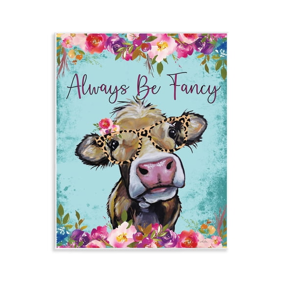 Stupell Industries Always Be Fancy Cow Wall Plaque Art, design by Lee Keller