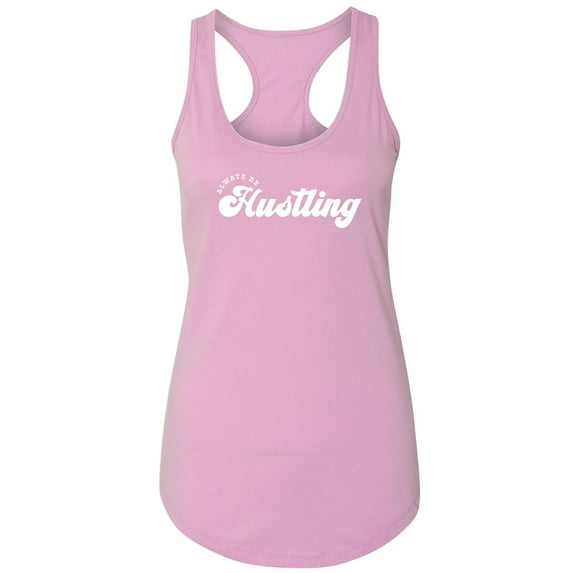 Always Be Hustling Racerback Tank