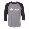 thumbnail image 1 of Always Be Hustling Unisex 3/4 Sleeve Baseball Raglan Tee, 1 of 2