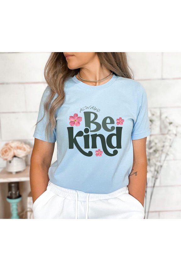 Always Be Kind Shirt: Retro Christian Graphic Tee