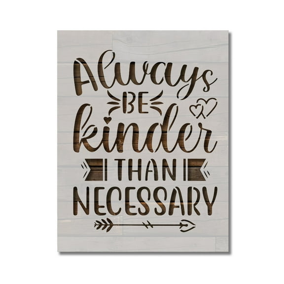 Always Be Kind Stencil Template Reusable 8.5 x 11 Inches for Painting on Walls, Wood, Arts and Crafts by Stencilville