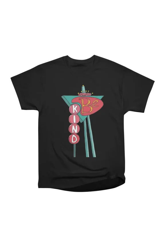 Always Be Kind T-Shirt Tee Gift For Him Merch For Her Apparel For Friend