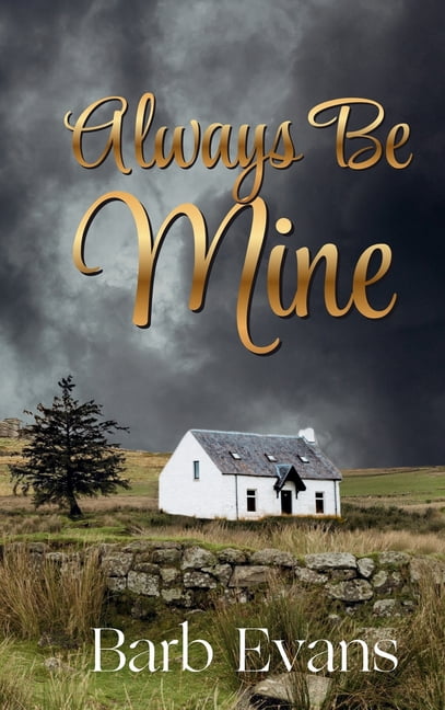 Always Be Mine, (Hardcover)