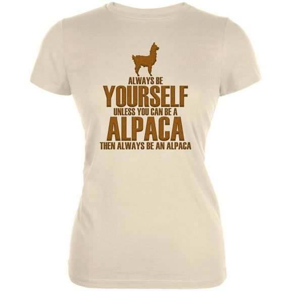 Always Be Yourself Alpaca Juniors Soft T Shirt Soft Cream MD