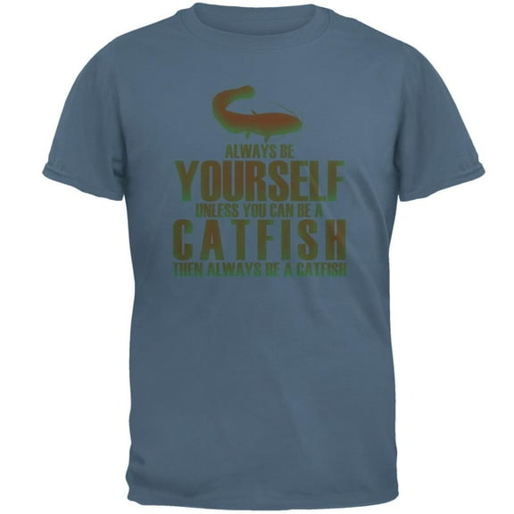 Always Be Yourself Catfish Mens T Shirt Indigo