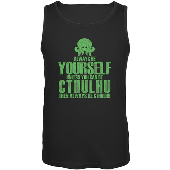 Always Be Yourself Cthulhu Mens Tank Top Black MD
