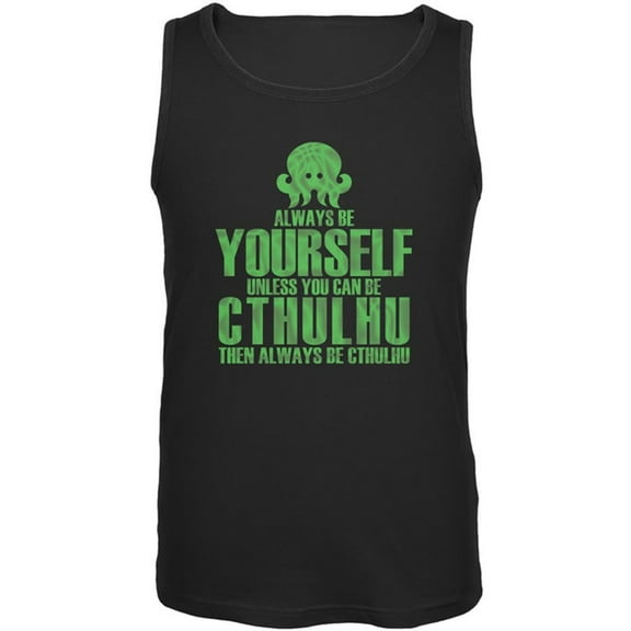 Always Be Yourself Cthulhu Mens Tank Top Black SM