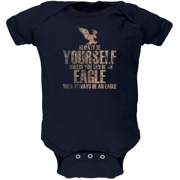 Always Be Yourself Eagle Feathers Soft Baby One Piece