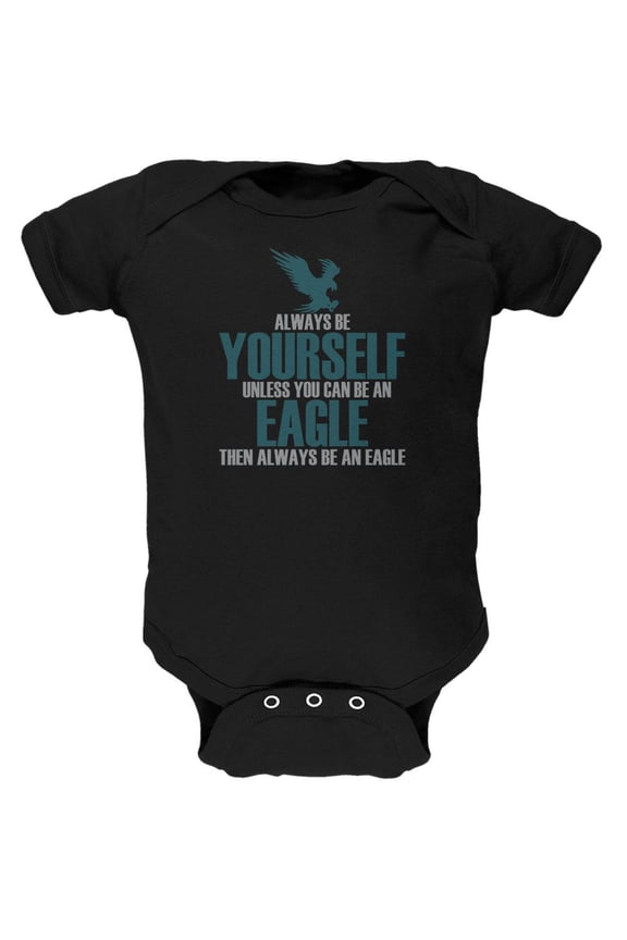 Always Be Yourself Eagle Soft Baby One Piece