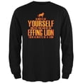 thumbnail image 1 of Always Be Yourself Effing Lion Black Adult Long Sleeve T-Shirt - Small, 1 of 1