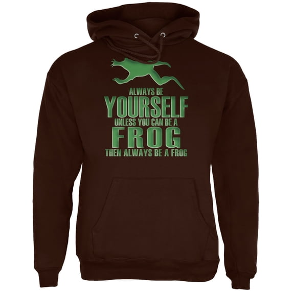 Always Be Yourself Frog Brown Adult Hoodie