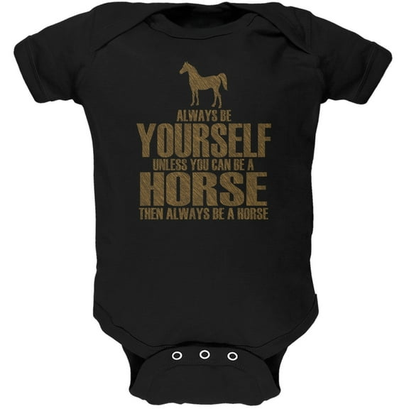 Always Be Yourself Horse Black Soft Baby One Piece - 12 month