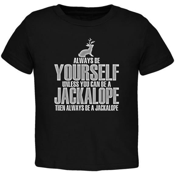 Always Be Yourself Jackalope Black Toddler T-Shirt - 4T
